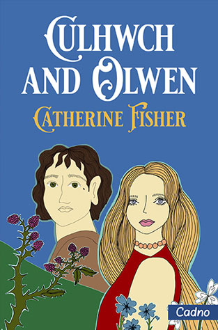 cover of CULHWCH AND OLWEN by Catherine Fisher