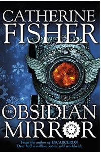 cover of THE OBSIDIAN MIRROR by Catherine Fisher