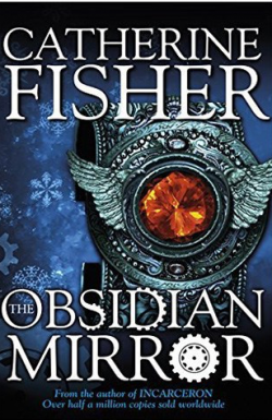 cover of THE OBSIDIAN MIRROR by Catherine Fisher