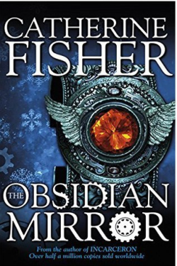 cover of THE OBSIDIAN MIRROR by Catherine Fisher