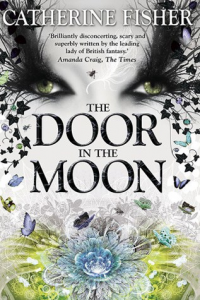 cover of THE DOOR IN THE MOON by Catherine Fisher