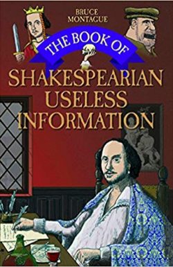 cover of THE BOOK OF SHAKESPEARIAN USELESS INFORMATION