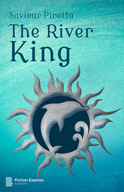 The River King, by Saviour Pirotta